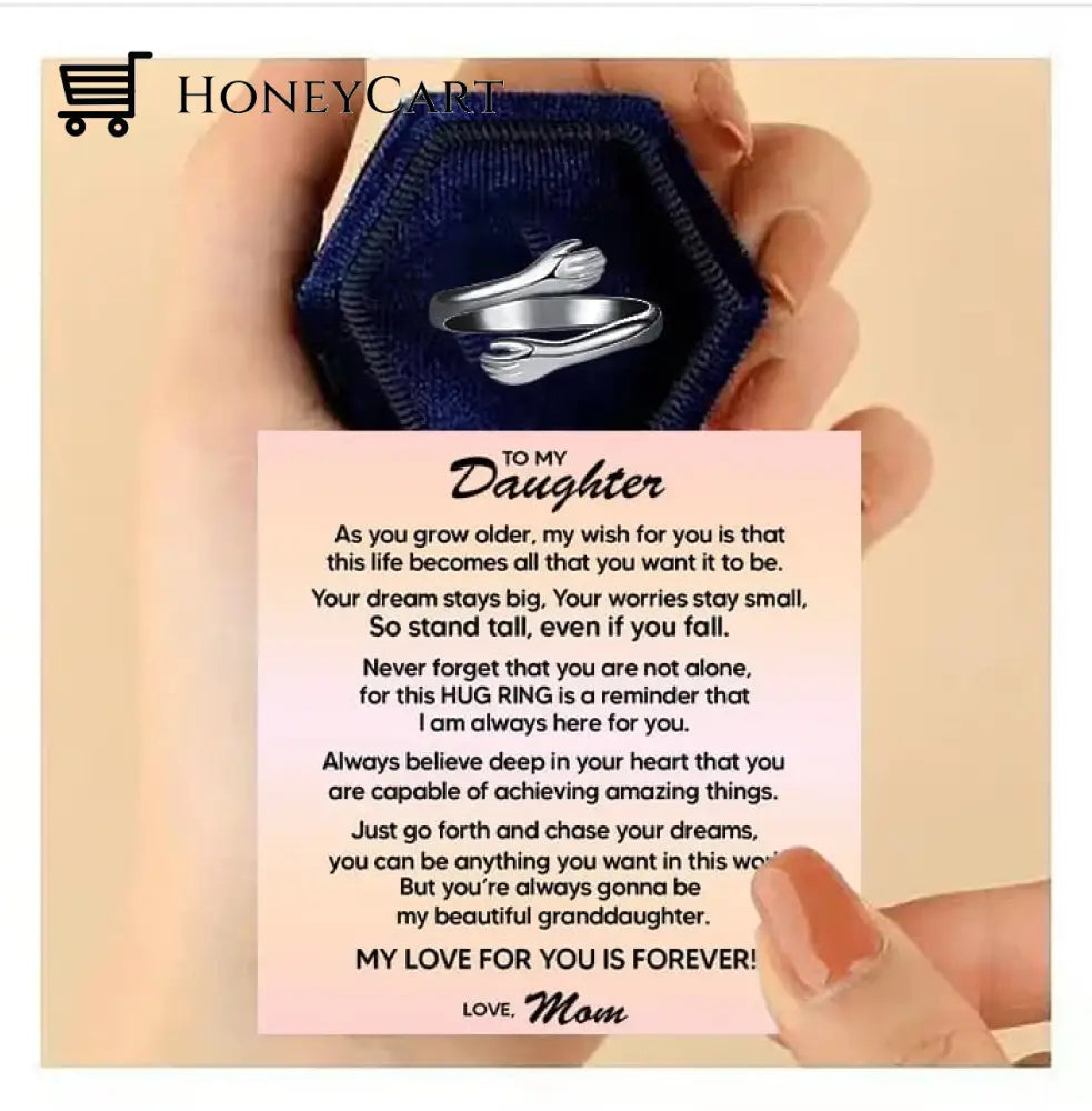 Hug Ring (Adjustable- One Size Fits All) To Daughter