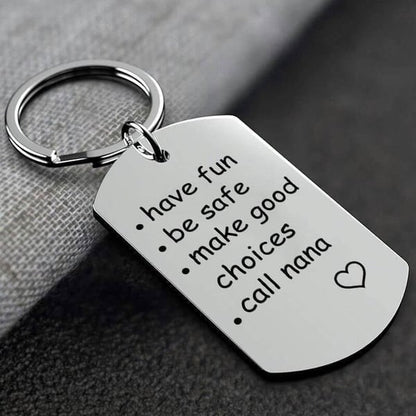 Have Fun, Be Safe, Make Good Choices and Call Your Family Dog Tag