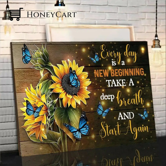 Every Day Is A New Beginning-Butterfly Sunflowers Wall Art Beginning