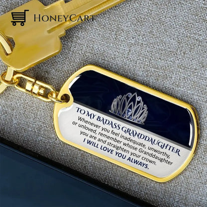 Keepsake For Granddaughter Keychain - Limited Quantities Available Dog Tag With Swivel (Gold)
